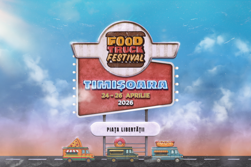 FOOD TRUCK FESTIVAL REVINE LA TIMIȘOARA CU EDIȚIA DE PRIMĂVARĂ